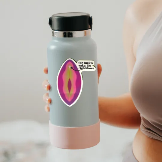As Told By Ellie - For F's Sake It's Right There Vagina Sticker