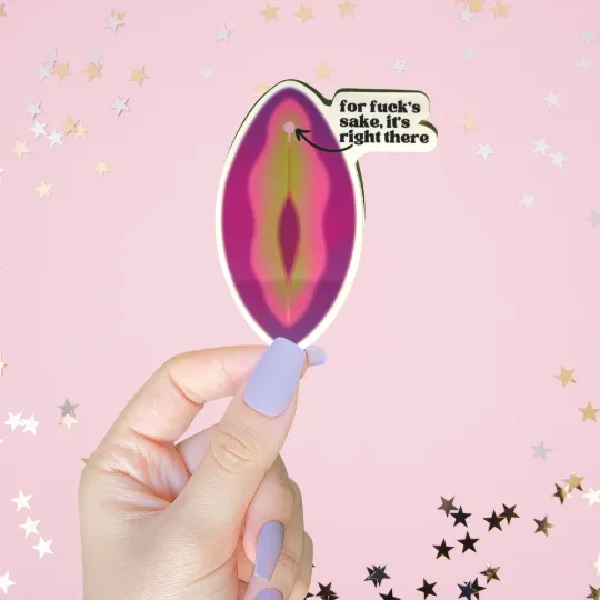 As Told By Ellie - For F's Sake It's Right There Vagina Sticker